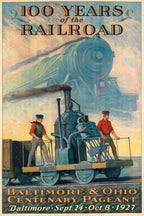 100 Years of the Railroad – Baltimore & Ohio Railroad Centenary 1927 Vintage Train Poster Print