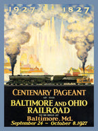 1927 Baltimore & Ohio Railroad Centenary Pageant Poster Print – Vintage Train Wall Art